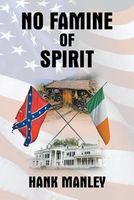 Cover of No Famine of Spirit by Hank Manley