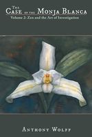 Cover of The Case of the Monja Blanca by Anthony Wolff