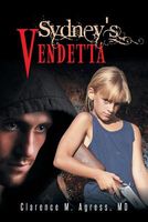 Cover of Sydney's Vendetta by Clarence M. Agress