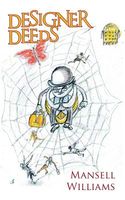 Cover of Designer Deeds by Mansell Williams