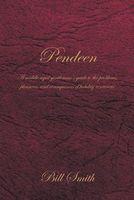Pendeen: A Middle Aged Gentleman's Guide to the Problems, Pleasures, and Consequences of Holiday Romances