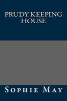 Prudy Keeping House