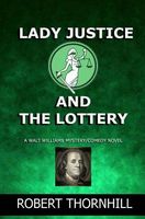 Lady Justice and the Lottery
