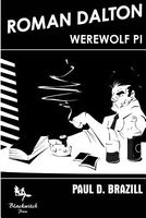 Roman Dalton - Werewolf Pi