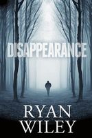 Cover of Disappearance by Ryan Wiley