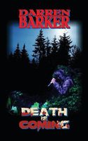Cover of Death Is Coming by Darren Barker