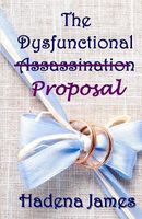 The Dysfunctional Proposal