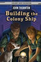 Building the Colony Ship
