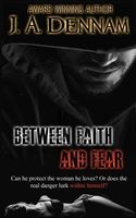 Between Faith and Fear