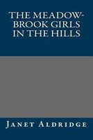 The Meadow-Brook Girls in the Hills