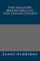 The Meadow-Brook Girls on the Tennis Courts