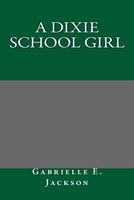 A Dixie School Girl