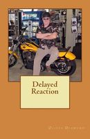 Cover of Delayed Reaction by Olivia Diamond