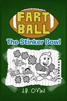 Fart Ball: The Stinker Bowl