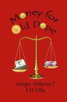 Money for Old Dope