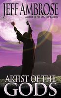 Cover of Artist of the Gods by Jeff Ambrose