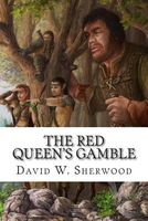 Cover of The Red Queen's Gamble by David W. Sherwood