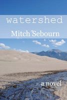 Cover of Watershed by Mitch Sebourn