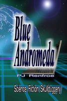 Cover of Blue Andromeda by P.J. Renfroe
