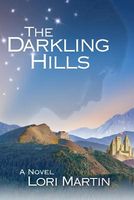 Cover of The Darkling Hills by Lori Martin