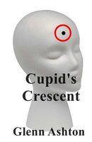 Cover of Cupid's Crescent by Glenn Ashton