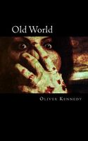 Cover of Old World by Oliver Kennedy