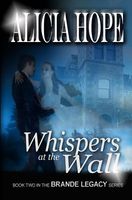 Whispers at the Wall