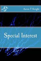 Cover of Special Interest by Aaron T. Knight