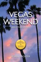 Cover of Vegas Weekend by Robert Richter