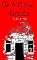 Up a Close, Darkly