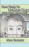 Door Knob to Broken Leg