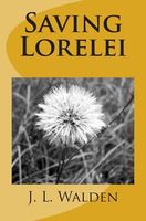 Cover of Saving Lorelei by J.L. Walden
