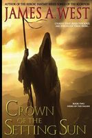 Cover of Crown of the Setting Sun by James A. West