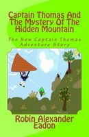 Captain Thomas and the Mystery of the Hidden Mountain