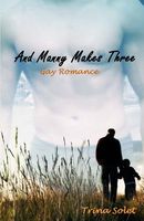 Cover of And Manny Makes Three by Trina Solet