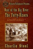 Cover of The Forty-Niners by Charlie Steel