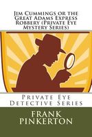 Cover of Jim Cummings or the Great Adams Express Robbery by Frank Pinkerton