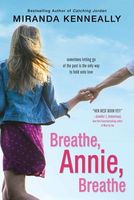 Breathe, Annie, Breathe