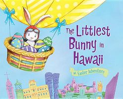 The Littlest Bunny in Hawaii