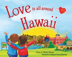 Love Is All Around Hawaii