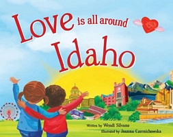Love Is All Around Idaho