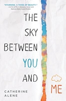The Sky Between You and Me