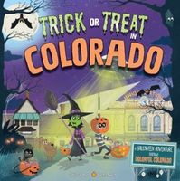 Trick or Treat in Colorado: A Halloween Adventure Through Colorful Colorado