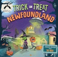 Trick or Treat in Newfoundland: A Halloween Adventure From Connecticut To Maine