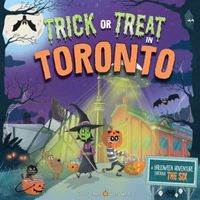 Trick or Treat in Toronto: A Megacity Halloween Adventure