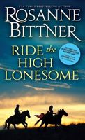 Ride the High Lonesome