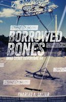 Borrowed Bones