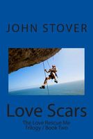 Cover of Love Scars by John Stover