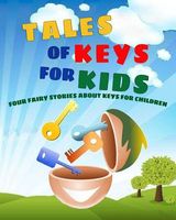 Tales of Keys for Kids