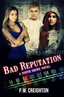 Cover of Bad Reputation by P.W. Creighton